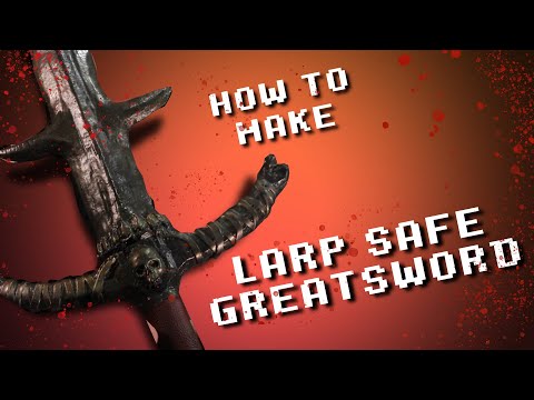 How to make a LARP safe Two handed sword or great weapon!