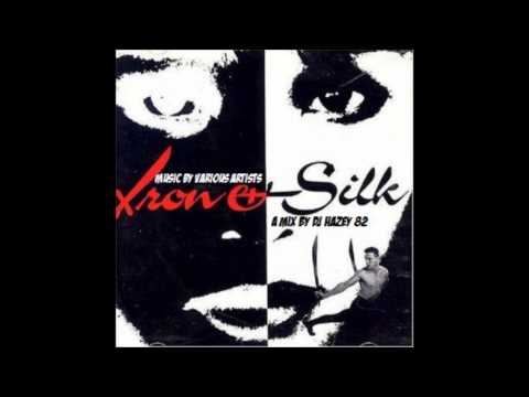 DjHazey82 - Iron & Silk (part 2)