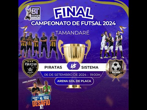 FINAL DO CAMPEONATO MUNICIPAL DE FUTSAL- 2024 TAMANDARÉ