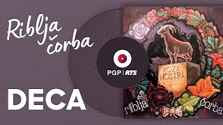 Riblja čorba - Deca | [Official Music Audio]
