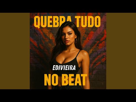Quebra Tudo no Beat