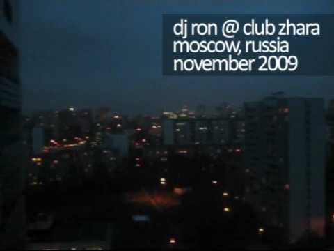 DJ Ron @ Club Zhara, Moscow (Russia)
