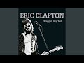 Five Long Years (feat. Eric Clapton) (Live)