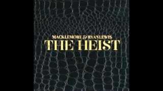 Macklemore and Ryan Lewis- Ten Thousand Hours