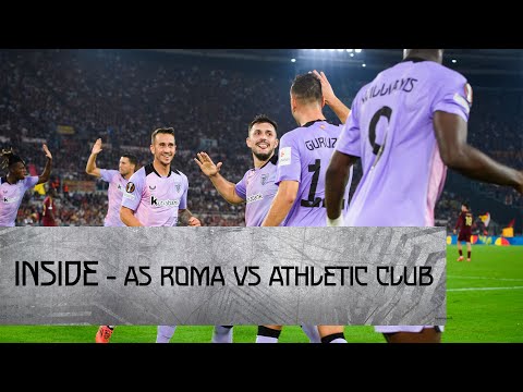 Imagen de portada del video INSIDE I AS Roma- Athletic Club I Europa League 2024-25
