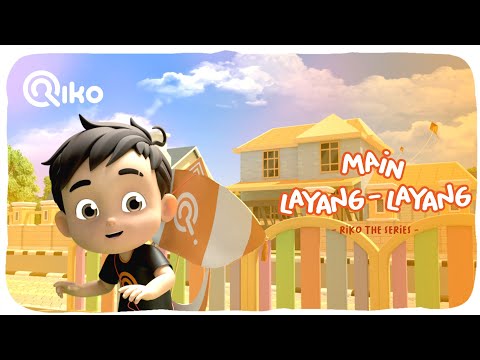 Flying Kites - Riko The Series Season 02 - Episode 06
