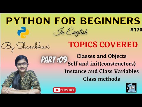 Python For Beginners Part9 Classes And Object Instance Variable Class Methods Self And Init