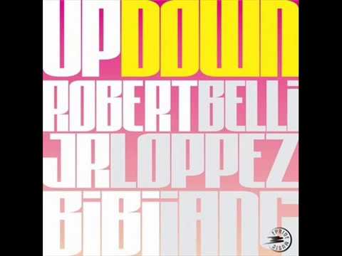 R BELLI & JR LOPPEZ FT BIBI IANG - UP DOWN (ORIGINAL MIX)