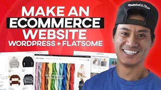 Ecommerce Website Tutorial With WordPress + Flatsome Theme [2024]