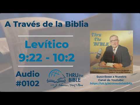 Levítico 9:22 - 10:2  Dr J Vernon McGee #0102#atravesdelabiblia