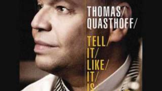 Thomas Quasthoff - Have A Little Faith In Me