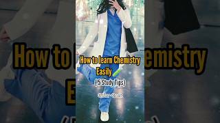 How to learn Chemistry Easily(5 Study Tips📚)#motivation#fypシ#students#study#studytips#shortstudy