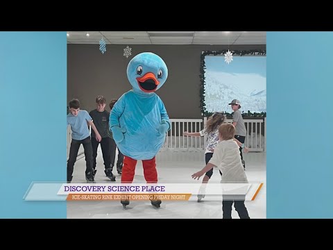 Discovery Science Place's Ice Rink Exhibit opens Friday