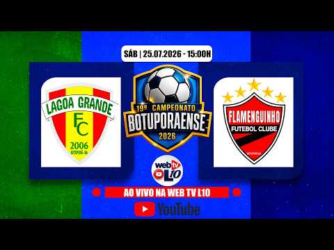 LAGOA GRANDE X FLAMENGUINHO - BOTUPORAENSE 2026 - GRANDE FINAL JOGO DE IDA