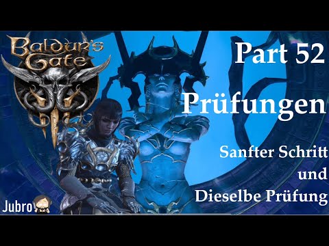 Baldurs Gate 3 - deutsch - PC - blind - Part 52 - Sanfter Schritt und Dieselbe Prüfung