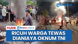 LIVE: Memanas! Warga Sorong Blokade Jalan Buntut Oknum TNI Diduga Aniaya Pria, Dandim Dihadang