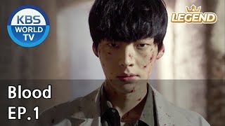 Blood  블러드 EP1 SUB : KOR ENG CHN MLY VIE IND