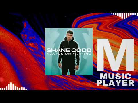 Shane Codd - Always On My Mind (feat. Charlotte Haining)