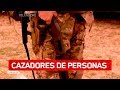 Cazadores de PERSONAS en la frontera entre EE.UU. y México