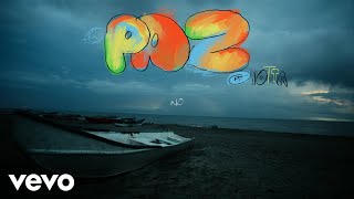 PAZ Lyrics English Translation