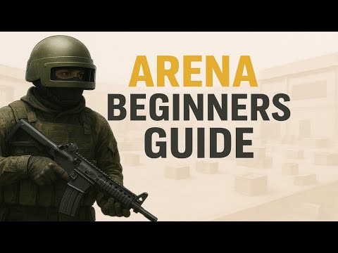 Complete Beginners Guide To Tarkov Arena