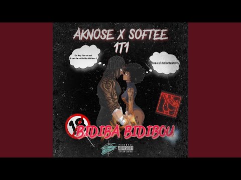 Bidiba Bidibou (feat. Aknose & Softee)