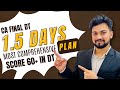 Superb CA Final DT 1 5 Days Plan Most Comprehensive Plan Score 60 In DT Yash Khandelwal