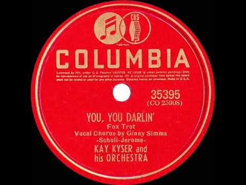 1940 HITS ARCHIVE: You, You Darlin’ - Kay Kyser (Ginny Simms, vocal)