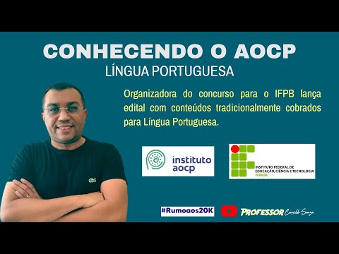 Prof. Cassildo Souza - CONHECENDO A BANCA AOCP (Concurso para o IFPB 2025)