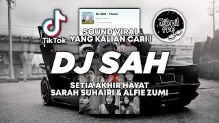 Download lagu DJ TIADA BINTANG KAN BERSINAR - [ DJ SAH ] REMIX SARAH SUHAIRI & ALFIE ZUMI TIKTOK VIRAL ! mp3