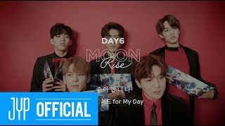 DAY6 &quot;I like you(좋아합니다)&quot; Sing-Along Guide for My Day