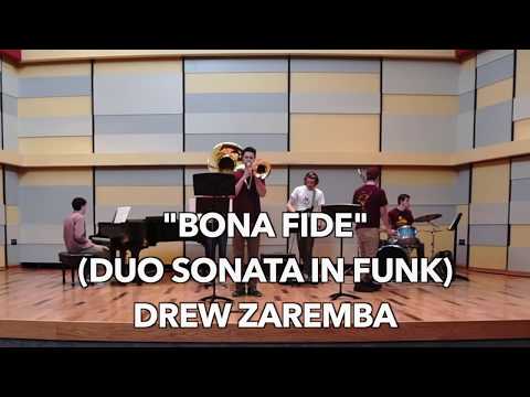 "Bona Fide (Duo Sonata in Funk)" [Drew Zaremba] - Recital Hour