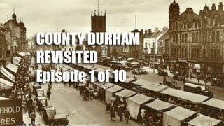 preview picture of video 'County Durham Revisited 1 of 10'