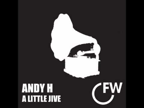 Andy H  - A Little Jive Lite Mix