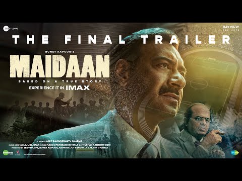 Maidaan Official Trailer