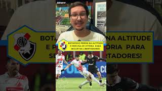 DERROTA NA ALTITUDE! BOTAFOGO SOFRE 1 A 0 DO NACIONAL POTOSÍ! ⚽🔥