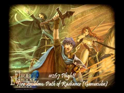 MistressZelda's List of Amazing VGM! #267 Plight! (Fire Emblem: Path of Radiance)