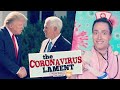 The CORONAVIRUS Lament - A Randy Rainbow Song Parody