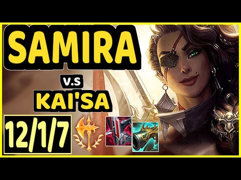 SAMIRA vs KAI'SA - 12/1/7 KDA BOTTOM ADC GAMEPLAY - KR Ranked GRANDMASTER