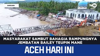 Download lagu Community Welcomes the Completion of the Teupin Mane Bailey Bridge | Aceh News Today mp3 Download lagu Community Welcomes the Completion of the Teupin Mane Bailey Bridge | Aceh News Today mp3