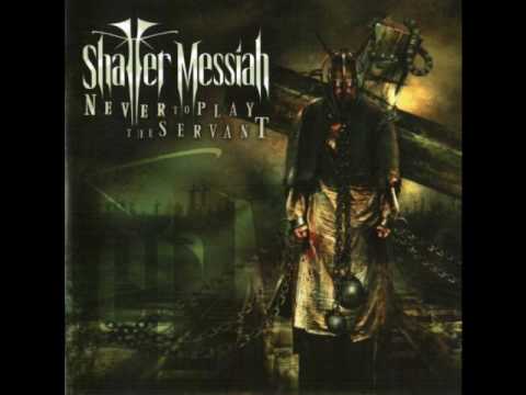 Shatter Messiah _ All Sainted Sinners