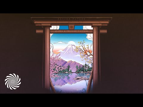 Sphera & Freedom Fighters - Better Future