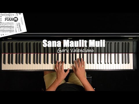 ♪ Sana Maulit Muli - Piano Cover