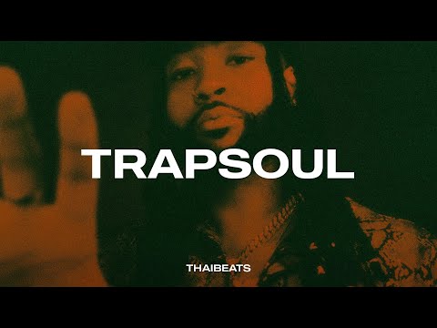 TrapSoul Playlist | SZA, PARTYNEXTDOOR, Brent Faiyaz, Kehlani Mix by THAIBEATS