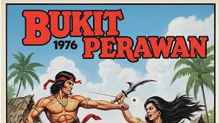 Download lagu Film Jadul BUKIT PERAWAN 1976 Full Movie mp3