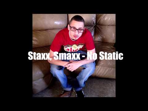 Stacks, Smaxx   No Static