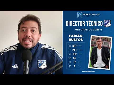 FABIÁN BUSTOS, NEW TECHNICAL DIRECTOR OF MILLONARIOS