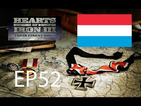 Let's Play Hearts of Iron III TFH Luxembourg EP52
