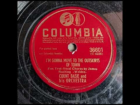 Count Basie & His Orchestra with Jimmy Rushing - I'm Gonna Move to the Outskirts of Town