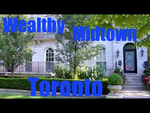 Wealthy Midtown Toronto
